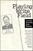 Playing write field: Selected works