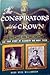 The Conspirators and the Crown