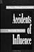 Accidents of Influence: Writing As a Woman and a Jew in America (Suny Series in Modern Jewish Literature & Culture)