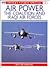 Desert Storm Air Power : The Coalition and Iraqi Air Forces