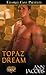 Topaz Dream (Prequel to Gates of Hell)