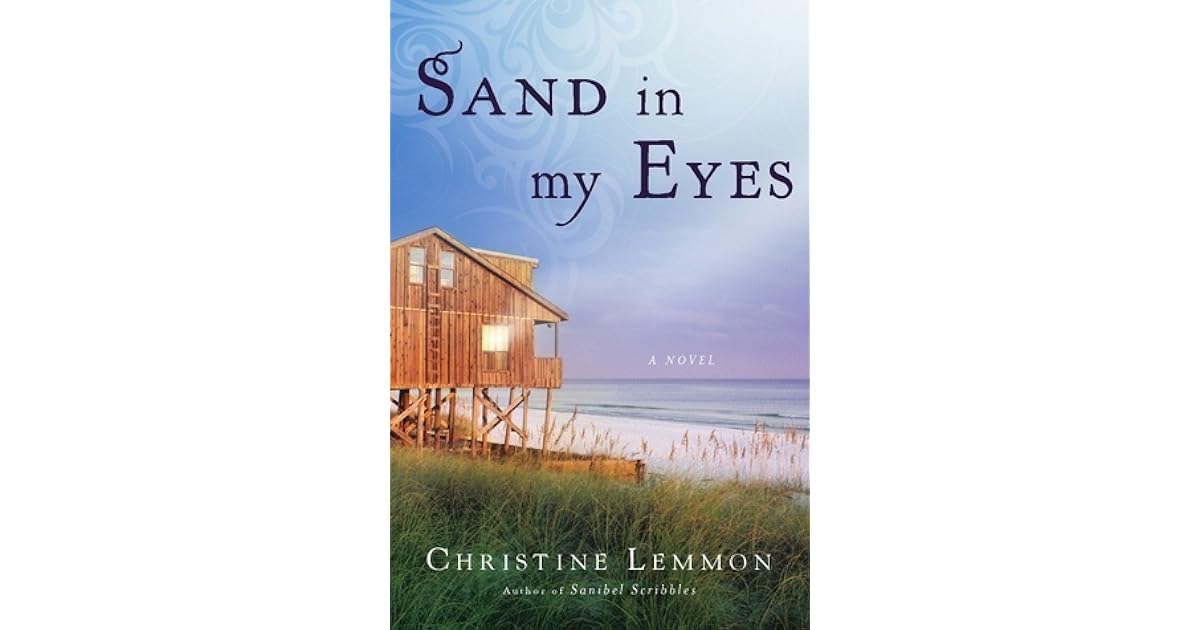 Sand in My Eyes by Christine Lemmon