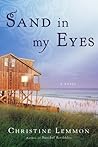 Sand in My Eyes Sand in My Eyes
