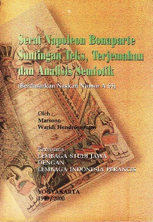 Serat Napoleon Bonaparte: Suntingan Teks, Terjemahan dan Analisis Semiotik