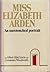MISS ELIZABETH ARDEN: An unretouched portrait