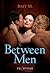 Between Men