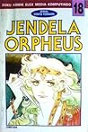 Jendela Orpheus, ...