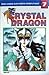 Crystal Dragon Vol. 7 (Crys...