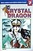 Crystal Dragon Vol. 7