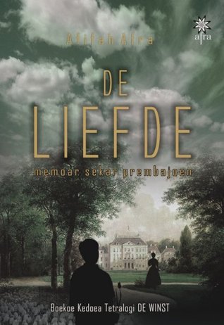 De Liefde (Memoar Sekar Pembayun)