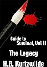 The Legacy (Guide to Survival, #2)