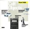 Cult Objects: The Complete Guide to Having It All