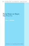 Kung Baga sa Bigas: Mga Piling Tula (UP Jubilee Student Edition)