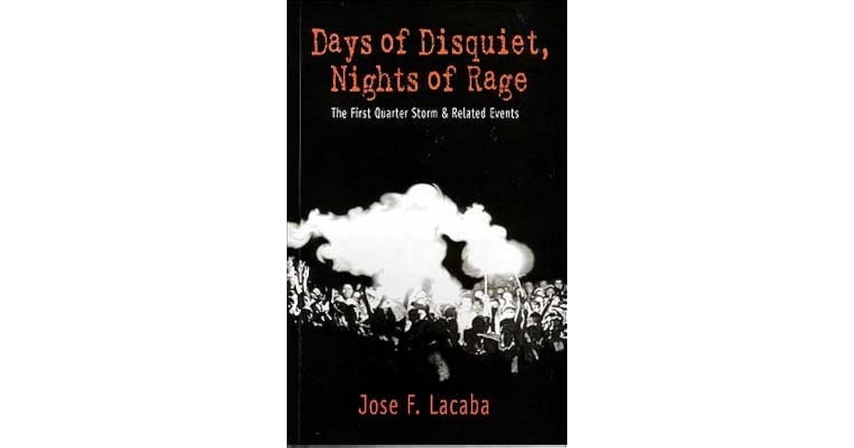 Days of Disquiet, Nights of Rage: The First Quarter Storm and Other
