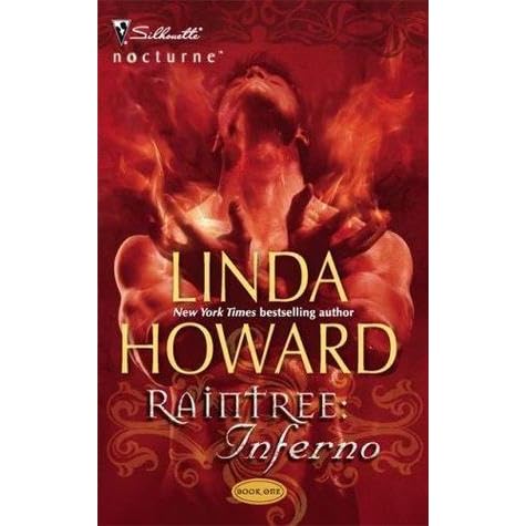 Raintree Inferno Raintree 1 By Linda Howard