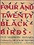 Four and Twenty Blackbirds:...