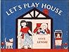 Let's Play House