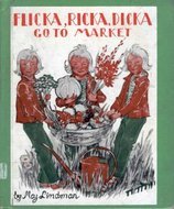 Flicka, Ricka, Dicka Go to Market