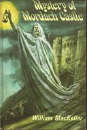 Mystery of Mordach Castle (Hardcover)