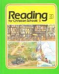 Reading for Christian Schools: Grade 5
