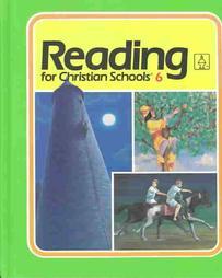 Reading for Christian Schools (Grade 6)