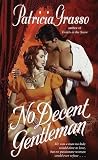 No Decent Gentleman (Dukes Trilogy, #2)