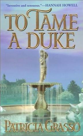 To Tame A Duke (Dukes Trilogy, #3)