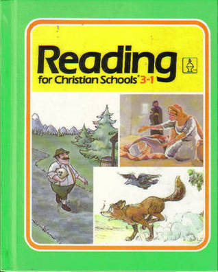Reading for Christian Schools (Grade 3, Volume 1)