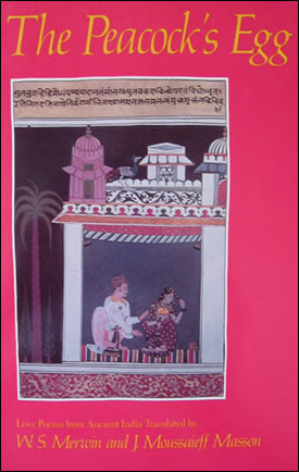 The Peacock's Egg: Love Poems from Ancient India (Paperback)