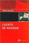 Cuento de Navidad by Charles Dickens