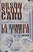 La Sombra de Ender by Orson Scott Card