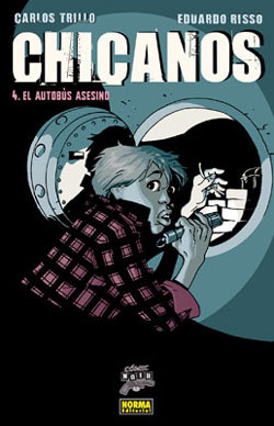 Chicanos 4: El Autobús Asesino (Mass Market Paperback)