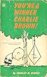 You're a Winner, Charlie Brown! by Charles M. Schulz