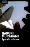 Sputnik, mi amor by Haruki Murakami