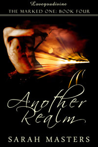 Another Realm (The Marked One, #4)