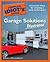 The Complete Idiot's Guide to Garage Solutions Illustrated by Robert Russell