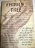 Family Tree: An Anthology of the World's Most Distinguished Fiction and Nonfiction About Family Relationships...