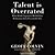 Talent is Overrated by Geoff Colvin