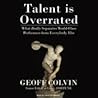 Talent is Overrat...