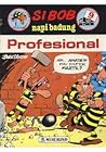 Profesional (Si Bob Napi Badung, #9)