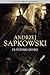 El último deseo by Andrzej Sapkowski