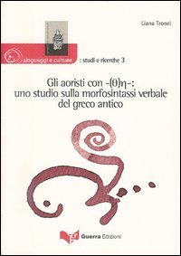 Studi su casi e preposizioni nel greco antico (Materiali linguistici) (Italian Edition)