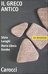 Il greco antico Il greco antico