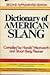 Dictionary of American Slang