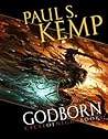 Godborn by Paul S. Kemp