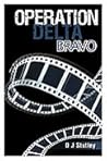 Operation Delta Bravo (Book #2)