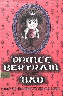 Prince Bertram the Bad (Hardcover)