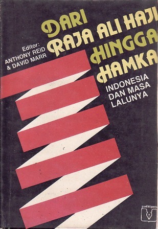 Dari Raja Ali Haji Hingga Hamka: Indonesia dan Masa Lalunya