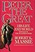 Peter the Great by Robert K. Massie