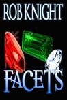 Facets